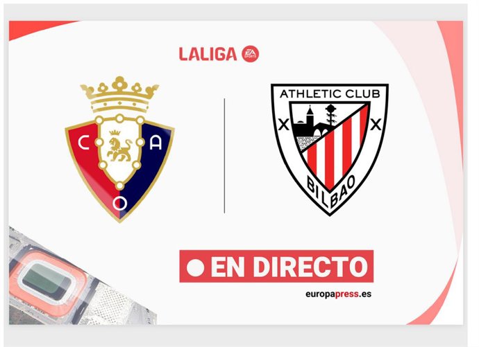 Onces Iniciales confirmados: Osasuna - Athletic: resumen y estadísticas del partido de la jornada 18 de LaLiga EA Sports