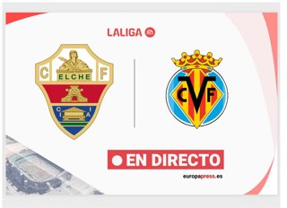 Onces Iniciales confirmados: Elche - Villareal: resumen y estadísticas del partido de la jornada 18 de LaLiga EA Sports