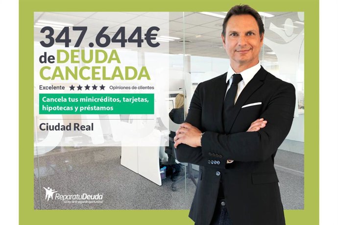 Repara tu Deuda cancela 347.644 € en Ciudad Real (Castilla-La Mancha) con la Ley de Segunda Oportunidad
