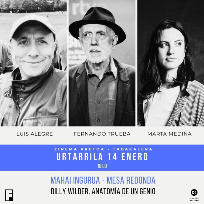 Fernando Trueba, Luis Alegre eta Marta Medina bilduko ditu 'Billy Wilder. Anatomía de un genio' izeneko mahai inguruak
