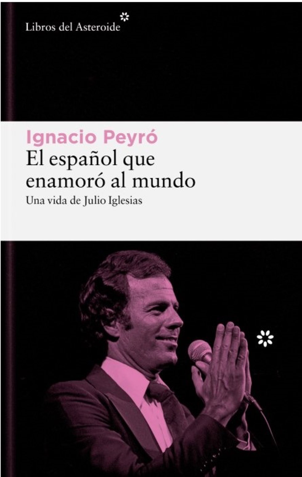 Portada del libro ' El español que enamoró al mundo'.