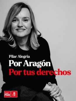 Imagen de campaña de la candidata del PSOE a la Presidencia de Aragón, Pilar Alegría.