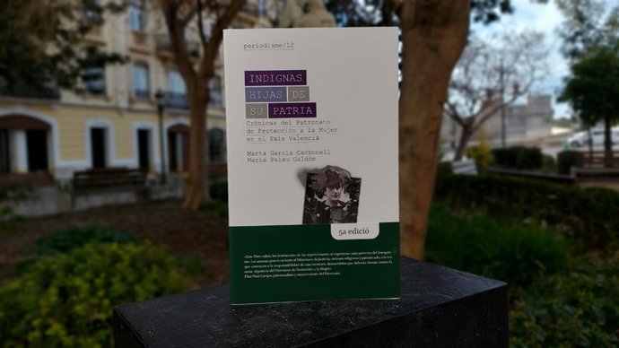 La Institució Alfons el Magnànim lanza la quita edición del libro 'Indignas hijas de su Patria'