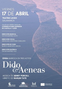 Cartel de la ópera 'Dido y Aeneas', que será interpretada por el Conservatorio Superior de Música de Castilla y León en el Teatro Liceo de Salamanca el próximo 17 de abril.