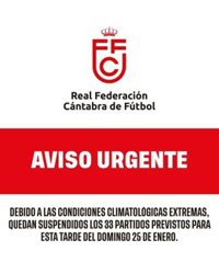La Federación Cántabra de Fútbol suspende 33 partidos por el temporal