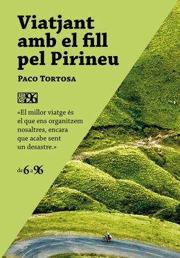 Portada de 'Viatjant amb el fill pel Pirineu', de Paco Tortosa