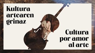 'Kultura Artearen Grinaz' Kanpaina