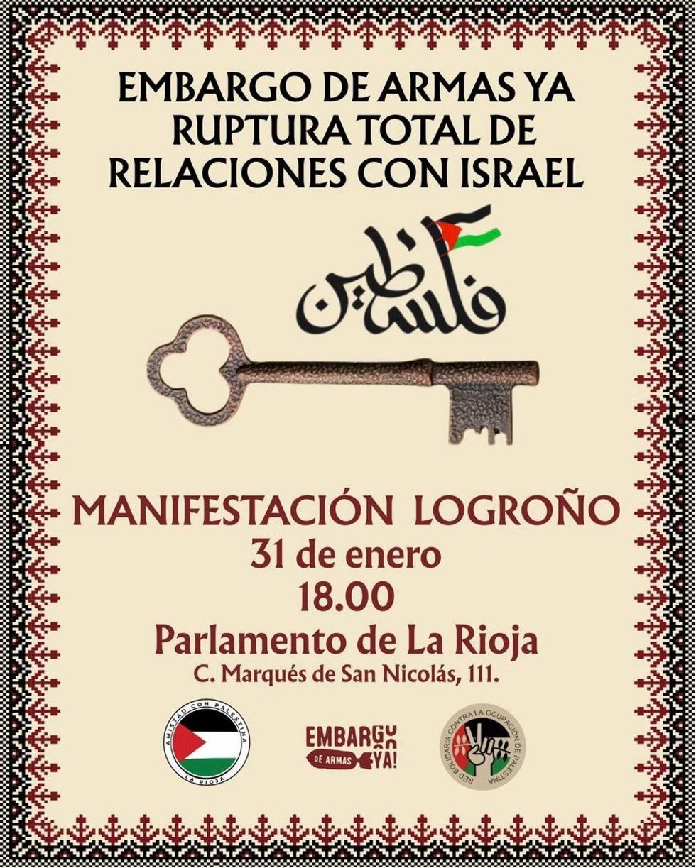 Manifestación de  Amistad Palestina La Rioja para seguir exigiendo al gobierno español el fin de todo tipo de relaciones, institucionales, comerciales, culturales, con el gobierno de Israel.