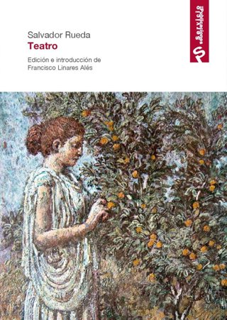 Fundación Unicaja presenta un libro que recopila la producción teatral de Salvador Rueda