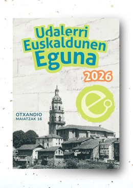 Udalerri Euskaldunen Eguna Otxandion izango da aurten, maiatzaren 16an