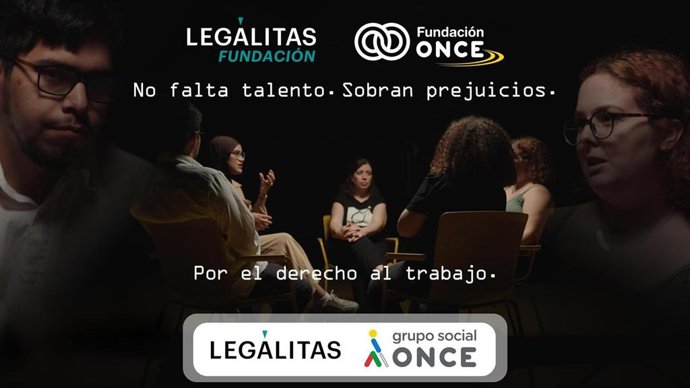 Fundación Legálitas y Fundación ONCE lanzan una campaña que promueve la inclusión laboral de colectivos vulnerables