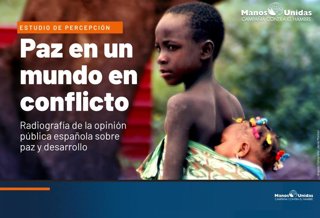 Portada del estudio de Manos Unidas 'Paz en un mundo en conflicto¡.