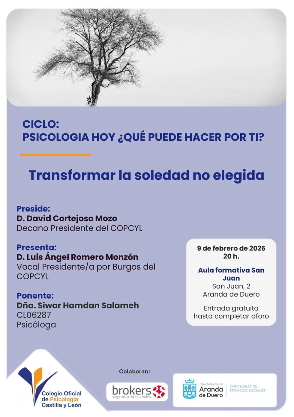 Cartel de la charla Transformar la soledad no elegida del del ciclo 'Psicología Hoy: ¿qué puede hacer por ti?' del Colegio de Psicología de Castilla y León