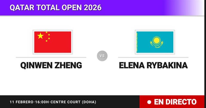 Qinwen Zheng - Elena Rybakina: resumen y estadísticas del partido de Octavos de final de Qatar Total Open