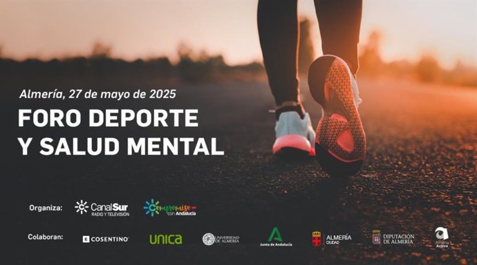 Archivo - Cartel del II Foro Deporte y Salud Mental, que se celebrará el próximo 27 de mayo de 2025 en Almería, organizado por Canal Sur.