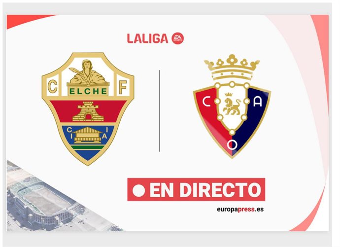 Onces Iniciales probables: Elche - Osasuna: resumen y estadísticas del partido de la jornada 24 de LaLiga EA Sports