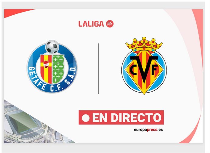 Onces Iniciales probables: Getafe - Villareal: resumen y estadísticas del partido de la jornada 24 de LaLiga EA Sports