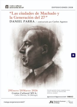 Cartel de la exposición 'Las ciudades de Machado y la Generación del 27', que alberga el Centro Cultural María Victoria Atencia hasta el 20 de marzo.