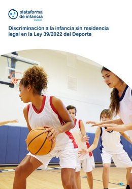 La Plataforma de Infancia pide reformar la Ley del Deporte.