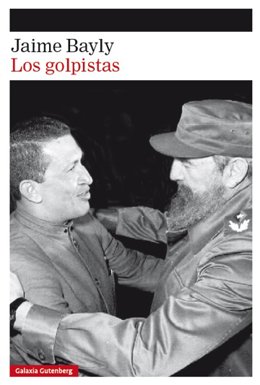 El Autor Peruano Jaime Bayly Publica Los 'Los Golpistas' (Galaxia Gutenberg), Una Novela En La Que Recrea Los Tres Días En Que Hugo Chávez Perdió El Poder Y Su Relación Con Fidel Castro.
