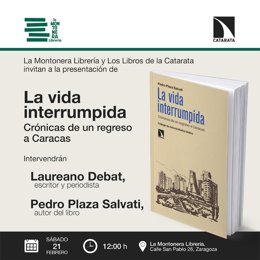 Cartel de la presentación del libro 'La vida interrumpida' el venezolano Pedro Plaza Salvati