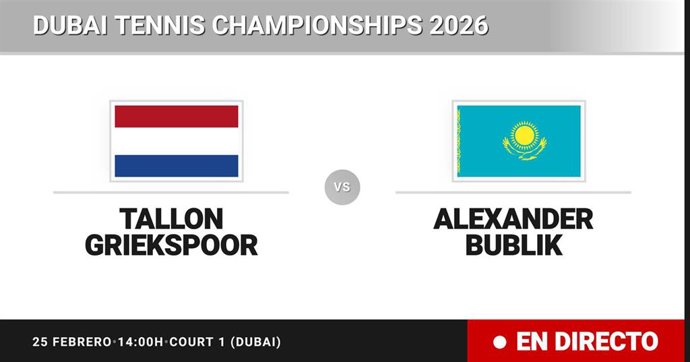 Tallon Griekspoor - Alexander Bublik: resumen y estadísticas del partido de Octavos de final de Dubai Tennis Championships