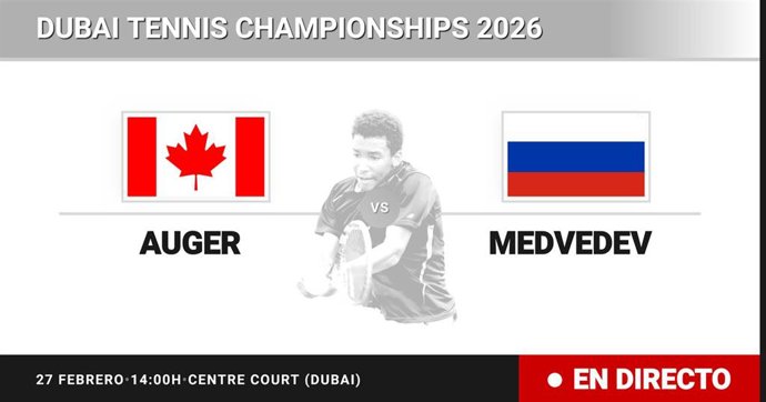 Felix Auger-Aliassime - Daniil Medvedev: resumen y estadísticas del partido de Semifinal de Dubai Tennis Championships
