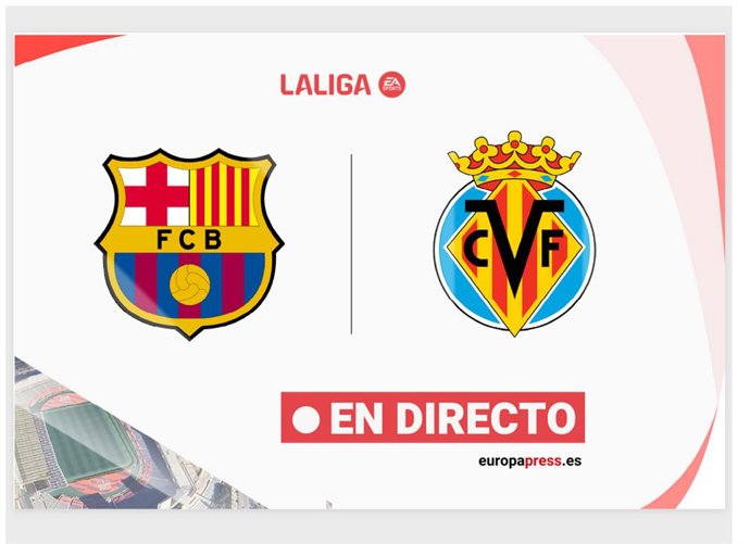 Onces Iniciales probables: Barcelona - Villareal: resumen y estadísticas del partido de la jornada 26 de LaLiga EA Sports