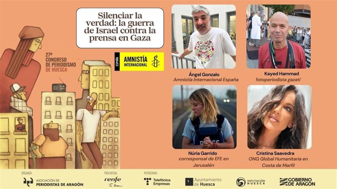 Mesa redonda 'Silenciar la verdad: la guerra de Israel contra la prensa en Gaza' que organiza  Amnistía Internacional el 12 de marzo --18.45 horas-- en el Congreso de Periodismo de Huesca.