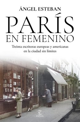 El catedrático Ángel Esteban publica este miércoles 'París en femenino' (Espasa).