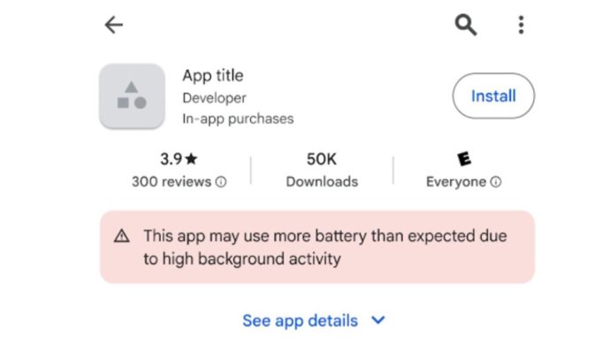 Advertencia en la Play Store para las aplicaciones que consuman excesiva batería en segundo plano
