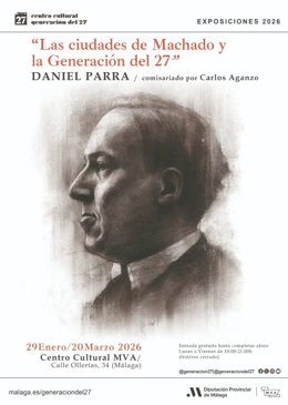 Cartel ‘Las ciudades de Machado y la generación del 27’ e ‘Inside’ de Daniela Miazzo, ambas en el Centro Cultural MVA.