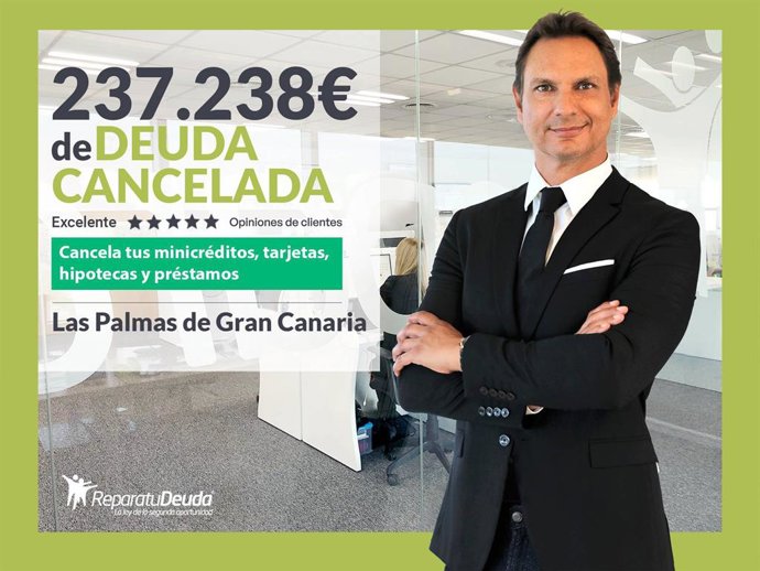 Repara tu Deuda cancela 237.238€ en Las Palmas de Gran Canaria con la Ley de Segunda Oportunidad