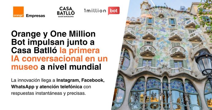 Orange, One Million Bot y Casa Batlló impulsan un asistente de IA generativa multicanal museístico