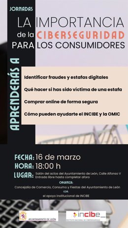 Cartel de la charla informativa 'La importancia de la ciberseguridad para los consumidores', que el Ayuntarmiento de León llevará a cabo el próximo día 16 de marzo.
