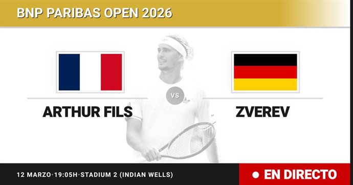 Arthur Fils - Alexander Zverev: resumen y estadísticas del partido de Cuartos de final de BNP Paribas Open