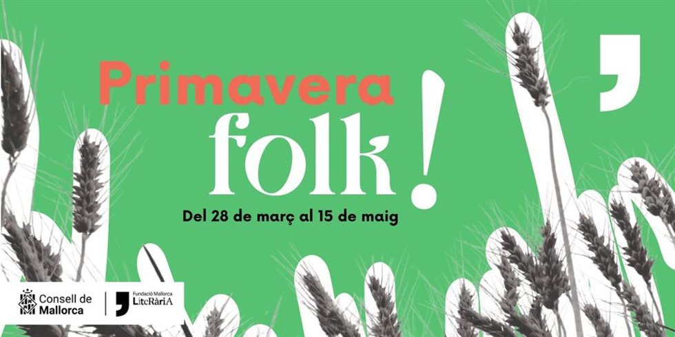 El Consell de Mallorca presenta el ciclo Primavera folk.