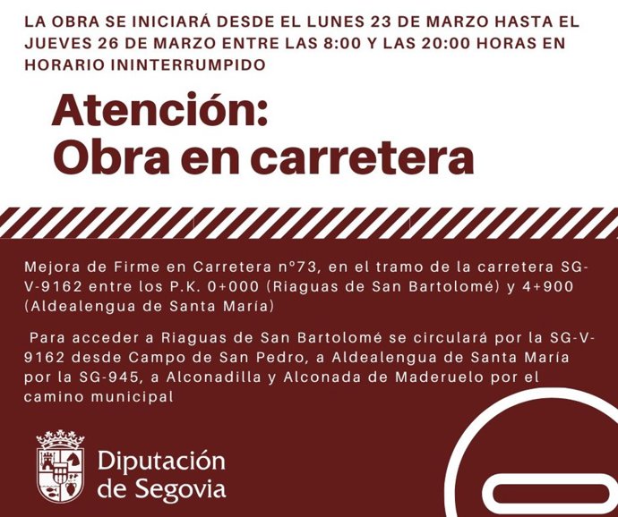 La SG-V-9162 entre Riaguas y Aldealengua de San María estará cortada desde este lunes por las obras de mejora del firme