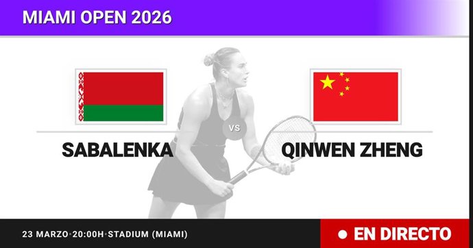 Aryna Sabalenka - Qinwen Zheng: resumen y estadísticas del partido de Octavos de final de Miami Open