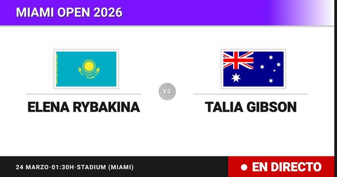 Elena Rybakina - Talia Gibson: resumen y estadísticas del partido de Octavos de final de Miami Open