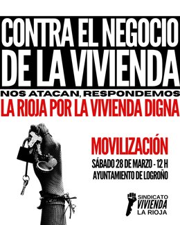 El Sindicato de Vivienda de La Rioja convoca una movilización el 28 de marzo "contra el negocio de la vivienda"