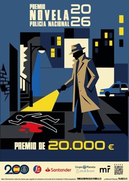 La Fundación Policía Española Y La Editorial Planeta Han Convocado El IX Premio De Novela Policía Nacional.