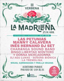 Más Madrid celebra el 25 de abril la III edición de su verbena La Madrileña con Las Petunias e Inés Hernand