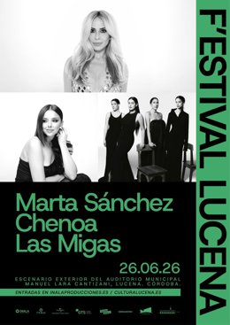 Marta Sánchez, Chenoa y Las Migas, protagonistas el 26 de junio en el F'Estival Lucena 2026.