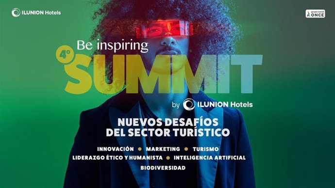 Ilunion Hotels reunirá a líderes del sector turístico el 29 de abril en el IV Be Inspiring Summit
