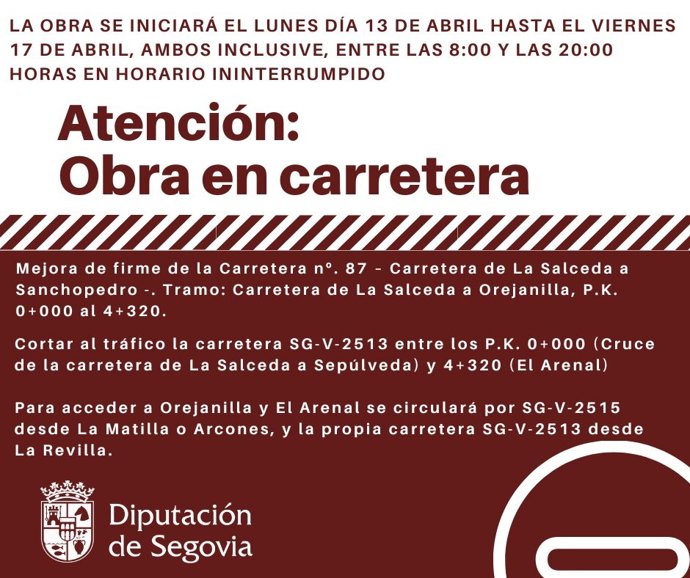 Las obras para mejorar la SG-V-2513 entre La Salceda y Orejanilla (Segovia) cortarán el tráfico la próxima semana
