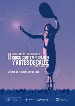 Las II Jornadas de Circo Contemporáneo y Artes de Calle reúnen en Granada a programadores de eventos internacionales