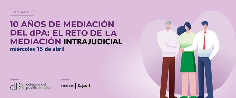 Cartel de las Jornadas por el X Aniversario de mediación del Defensor del Pueblo andaluz.