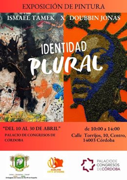 El Palacio de Congresos de Córdoba acoge la exposición 'Identidad Plural', una muestra de los artistas Isamel Tamek y Doubbin Jonas.