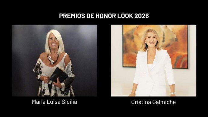 María Luisa Sicilia y Cristina Galmiche, Premios de Honor LOOK 2026.